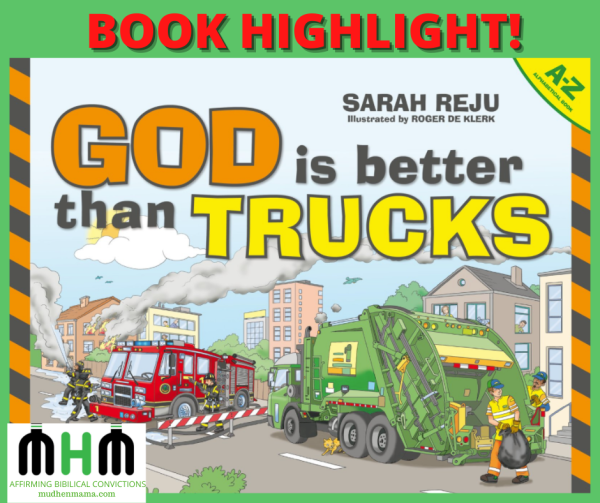 Book highlight:  God Is Better Than Trucks