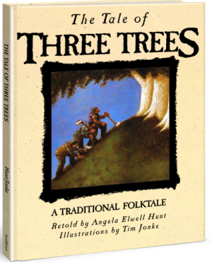 The Tale of Three Trees: A Traditional Folktale