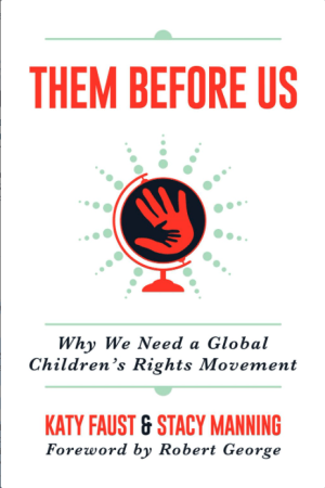 Them Before Us : Why We Need a Global Children's Rights Movement