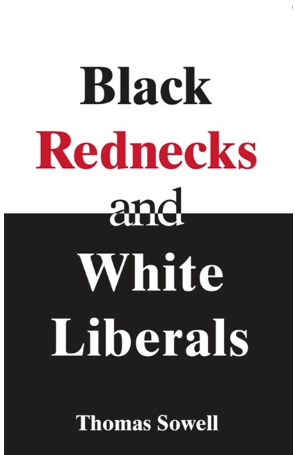 Book review of Black Rednecks and White Liberals