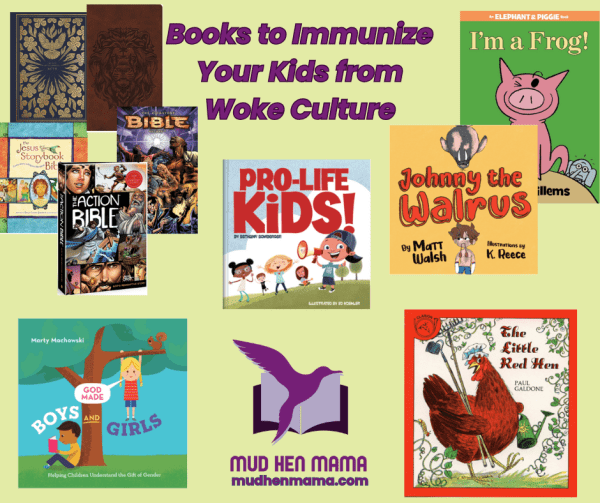 5 (or 6) Books to Immunize Your Kids from Woke Culture