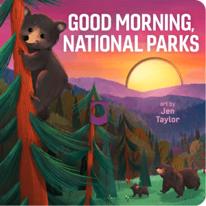 Good Morning, National Parks