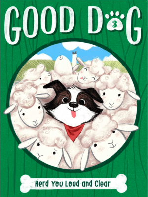 Herd You Loud and Clear (3) (Good Dog)