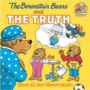 The Berenstain Bears and the Truth
